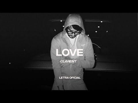Clarent - LOVE (Lyric Video) | CantoYo