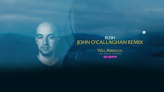 Download lagu Will Atkinson - Rush (John O'Callaghan Remix) mp3