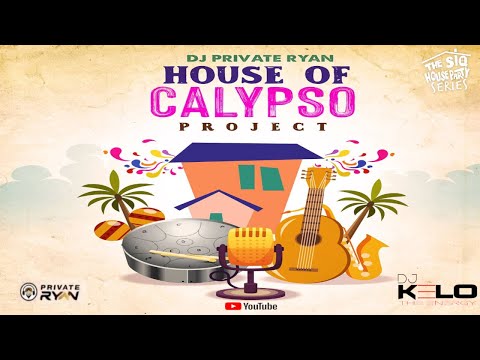The House of Calypso Project Riddim Mix BY DJ Kelo The Energy