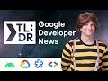 Android Developer Challenge, Google Maps Platform, New in Chrome 78