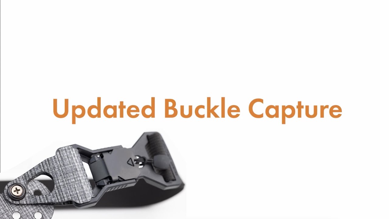 Updated Buckle Capture | Standard and Light Bearing Enigma