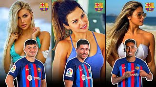 FC Barcelona Football Players WAGs 2022