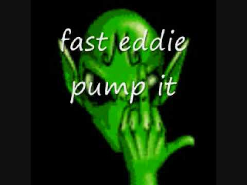 fast eddie - Pump it