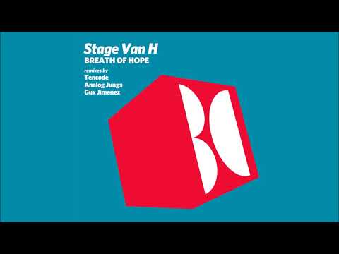 Stage Van H - Breath of Hope (Original Mix)