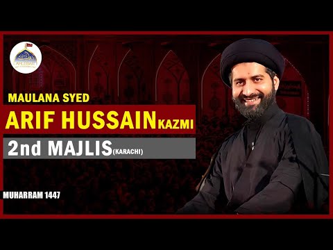 Majlis Maulana Syed Arif Hussain Kazmi | 2nd Muharram 1447 | Imambargah Sharikatul Hussain Karachi