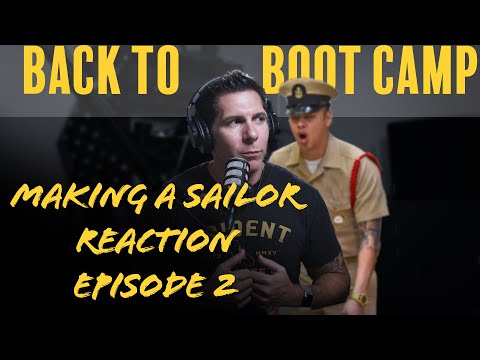 US NAVY Veteran Reacts: Making a Sailor Episode 2