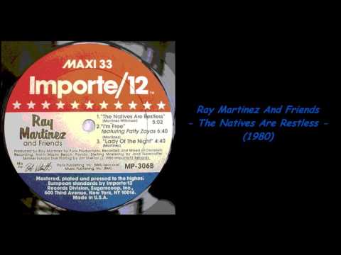 Ray Martinez And Friends - The Natives Are Restless (1980)