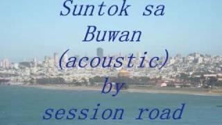 Suntok sa Buwan (acoustic) by session road