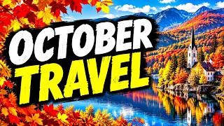 25 Best Places to Visit in October 2026 🍂 | Best Fall Travel Destinations | Worldly Traveler