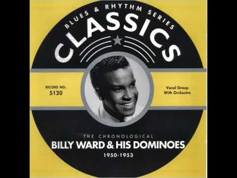 BILLY WARD AND HIS DOMINOES 1950-1953 (2004)(FULL ALBUM)
