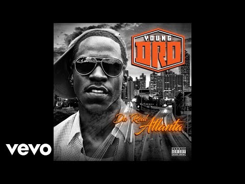 Young Dro - The Real A (Official Audio)