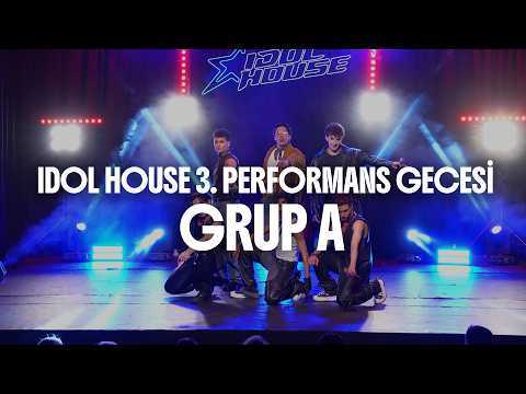 Şımarık I Idol House Performans I Grup A