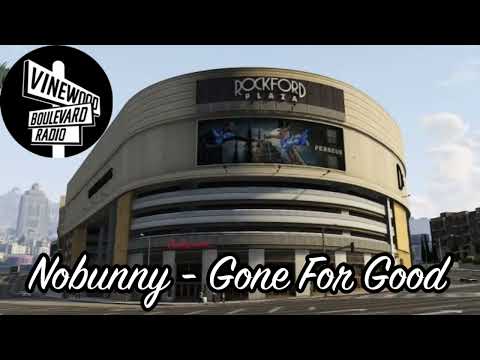 GTA V Soundtrack:Nobunny - "Gone For Good"