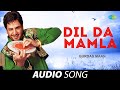Dil Da Mamla Gurdas Maan Old Punjabi Songs Punjabi Songs 2022