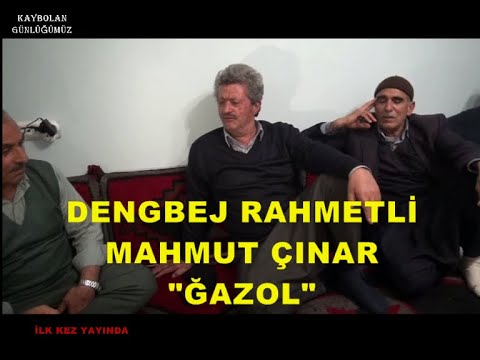 RAHMETLİ MAHMUT ÇINAR DAN "ĞAZOL"