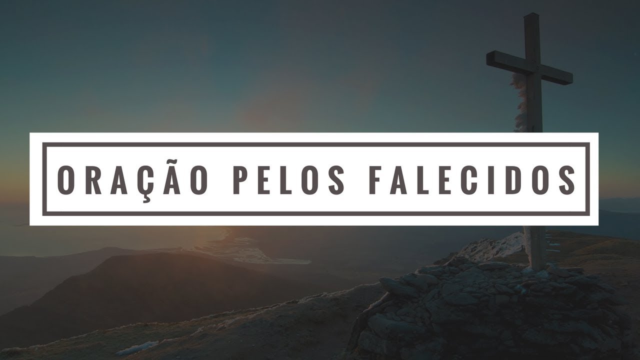 Oração pelos falecidos
