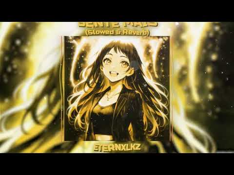 Eternxlkz - SENTE MAIS (Slowed & Reverb)