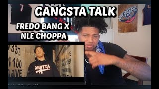 Fredo Bang x Nle Choppa - Gangsta Talk ( Reaction )