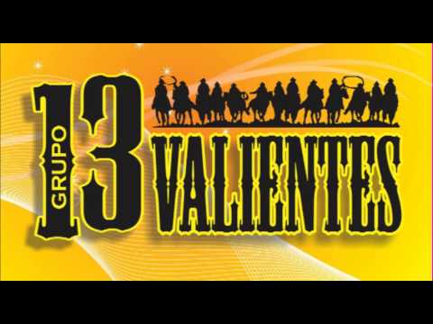 Voy a intentarlo todo - 13 Valientes