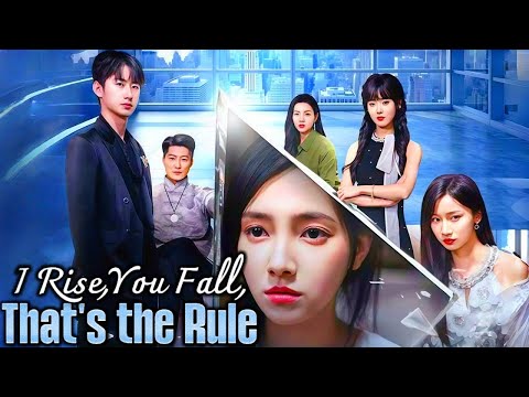 I Rise, You Fall, That's the Rule - Rich Foster Family × Cruel Birth Parents #dramabox #drama