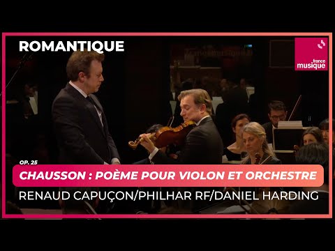 Chausson : Poème pour violon et orchestre, op. 25