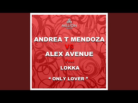 Only Lover (Radio Original Mix)