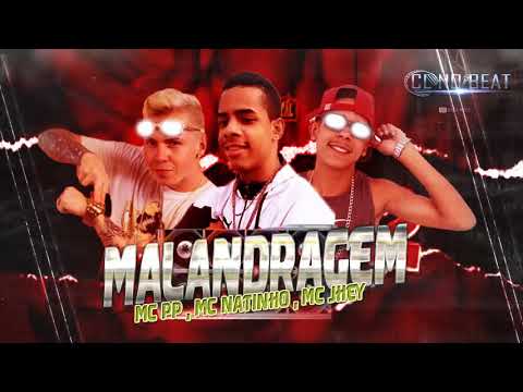 mc natinho do recife mc pp feat mc jhey malandragem cl no beat