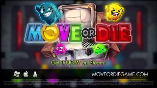 VideoImage1 Move or Die