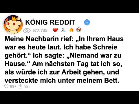 [GANZE FOLGE] Meine Nachbarin rief: „In Ihrem Haus war es heute laut. Ich habe...