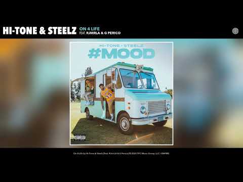 Hi-Tone & Steelz - On 4 Life (Audio) (feat. RJmrLA & G Perico) [New 2020]