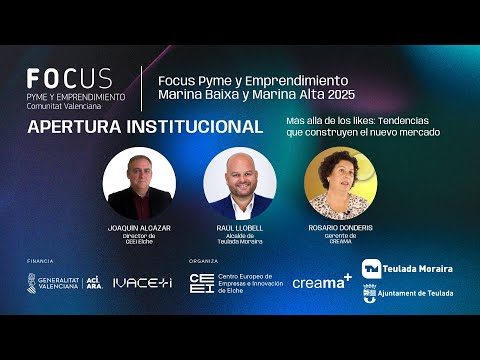 Apertura institucional | Focus Pyme y Emprendimiento Marina Baixa y Marina Alta 2025