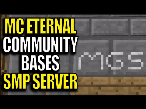 SMP Minecraft MC Eternal Community Server Ep 27 - Checking out Bases