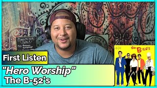 The B-52’s- Hero Worship (REACTION &amp; REVIEW)