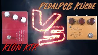 KLON KTR VS PedalPCB Kliche