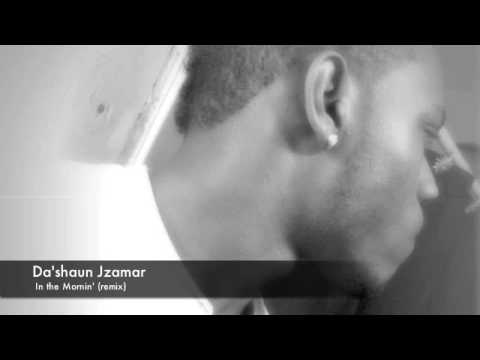 Da'shaun Jzamar - In the Morning (J.cole ft. Drake) (REMIX)