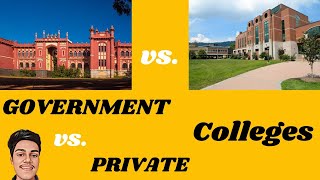 Government vs Private Colleges | Which one is best | Hindi