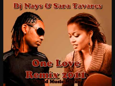 One Love 2011   Sara Tavares remix dy Dj Nays   YouTube