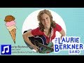 "Ice Cream Cone" by The Laurie Berkner Band | Best Kids Song