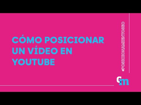 Cmo posicionar un vdeo en Youtube[;;;][;;;]