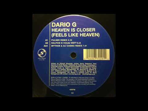 Dario G - Heaven Is Closer (Feels Like Heaven) (Pulser Remix) (2002)