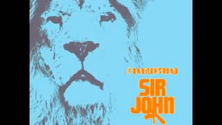 Sir John - Babylon road