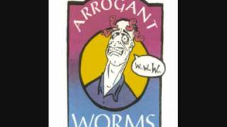 The Arrogant Worms - The Last Saskatchewan Pirate