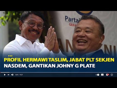 Profil Hermawi Taslim, Jabat Plt Sekjen NasDem, Gantikan Johny G Plate