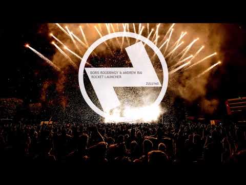 Boris Roodbwoy & Andrew Rai - Rocket Launcher
