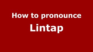 How to pronounce Lintap