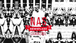 NaS    Cookin Soul Remix   NEW 2017