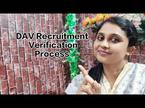 DAV Recruitment Process| Verification Process| Final Submission 