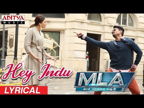 Hey Indu Lyrical || MLA Movie Songs