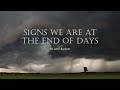 WHEN JESUS DESCRIBED WHAT THE END OF DAYS LOOKS LIKE--IT IS KIND OF LIKE THE WORLD LOOKS NOW!