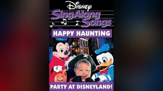 Happy Haunting: Party at Disneyland (1998) | Disney Sing Along Songs